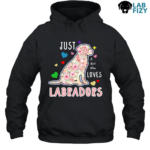 Just A Girl Who Loves Labradors Hoodie