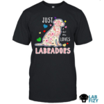 Just A Girl Who Loves Labradors Shirt 1