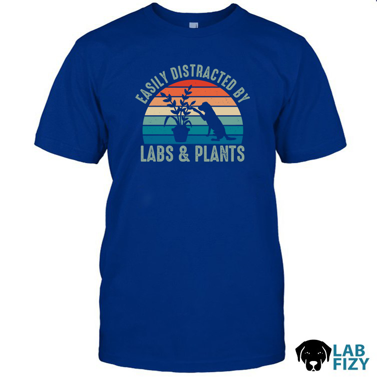 Easily Distracted by Labs and Plant Shirt, Hoodie, Sweatshirt 10 Easily Distracted by Labs and Plant Shirt 1