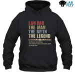 Lab Dad PAPA The Man The Myth The Legend Shirt, Hoodie, Sweatshirt 7 Lab Dad PAPA The Man The Myth The Legend Hoodie