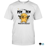 Labrador Pew Pew Madafakas Funny Shirt