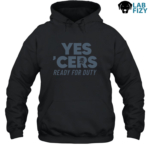 Yes Cers Ready for Duty Labrador Shirt, Hoodie, Sweatshirt 7 Labrador Yes Cers Hoodie