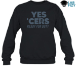 Yes Cers Ready for Duty Labrador Shirt, Hoodie, Sweatshirt 8 Labrador Yes Cers SweatShirt