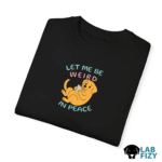Labrador Let Me Be Weird in Peace Shirt, Hoodie, Sweatshirt 9 Labrador let me be weird in peace shirt 3