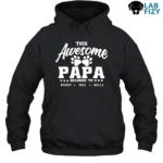 Personalized This Awesome Papa Belongs To Shirt, Hoodie, Sweatshirt 7 Personalized This Awesome Papa Belongs to Hoodie