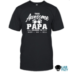 Personalized This Awesome Papa Belongs to Shirt