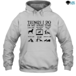 Things I Do In My Spare Time Labrador Shirt, Hoodie, Sweatshirt 5 Things I Do In My Spare Time Labrador Hoodie
