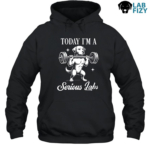 Today I'm A Serious Labrador T-Shirt, Hoodie, Sweatshirt 6 Today I'm A Serious Labrador T Hoodie
