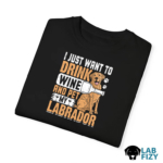 i just want to drink wine and pet my labrador 4