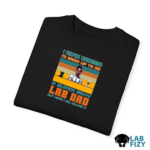 I Never Dreamed I'd Grow Up to Be a Super Sexy Lab Dad Shirt, Hoodie, Sweatshirt 11 i never dreamed id grow up to be a super sexy lab dad Shirt 3