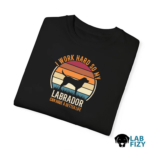 I Work Hard So My Labrador Can Have A Better Life Shirt, Hoodie, Sweatshirt 9 i work hard so my labrador can have a better life 4
