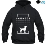 Labrador Shirt, Hoodie, Sweatshirt 7 labrador 2