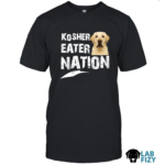 labrador Kosher eater nation shirt