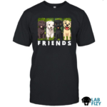 labrador friend shirt