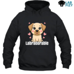 Labradorable Shirt, Hoodie, Sweatshirt 7 labradorable 2