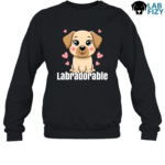 Labradorable Shirt, Hoodie, Sweatshirt 8 labradorable 3