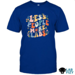 Less People More Dogs Lab Shirt, Hoodie, Sweatshirt 6 less people more dogs lab shirt 2
