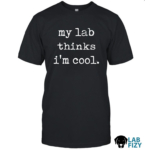 my lab thinks im cool