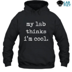 my lab thinks im cool 2