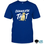 Labrador Overrate That Shirt, Hoodie, Sweatshirt 6 Labrador dog Overrate That Shirt 2
