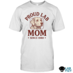Proud Lab MOM Shirt, Hoodie, Sweatshirt Custom Since 5 Proud Lab Mom shirt 1