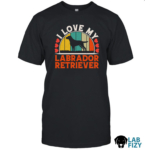 i love my labrador t shirt
