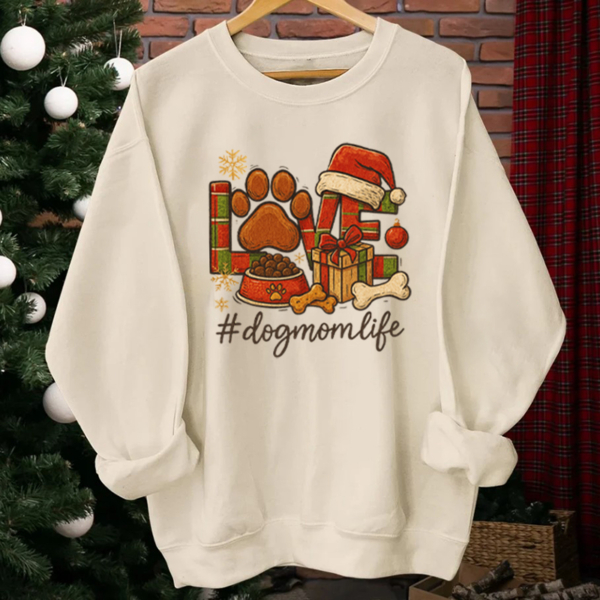 Dog Mom Life Shirt, Hoodie, and Sweatshirt - The Perfect Christmas Gift for Every Proud Dog Mom